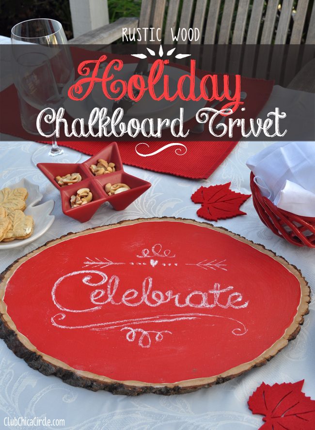 Rustic Wood Holiday Celebrate Chalkboard Trivet