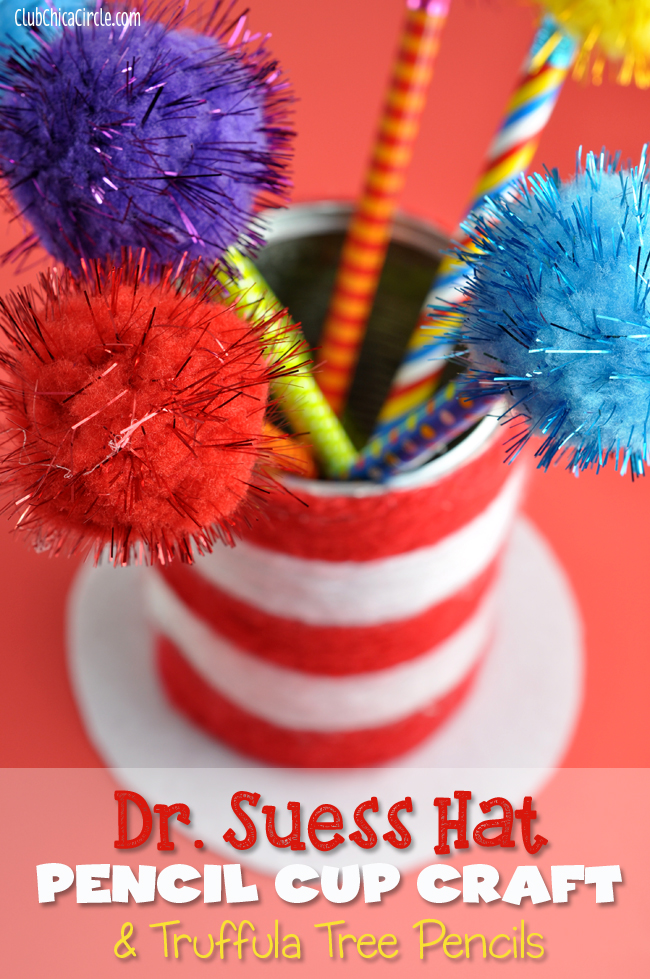 Dr Suess Pencil Cup Craft and Truffula Tree Pencils