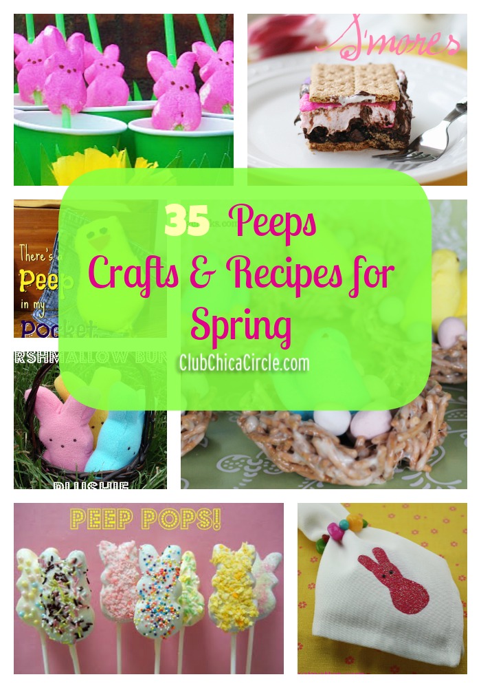 35 Amazing Peeps Craft & Recipe Ideas for Spring
