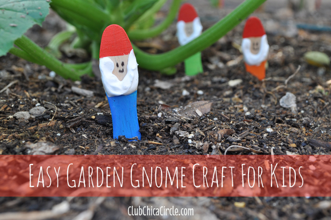Easiest Garden Gnome Craft Idea for Kids | Club Chica Circle - where ...