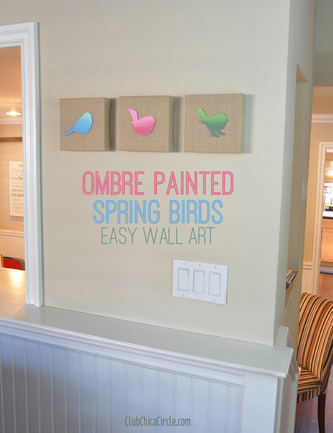 Ombre Painted Spring Birds Easy Wall Art DIY