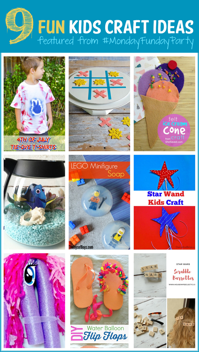 9 Fun Kids Craft Ideas #MondayFundayParty