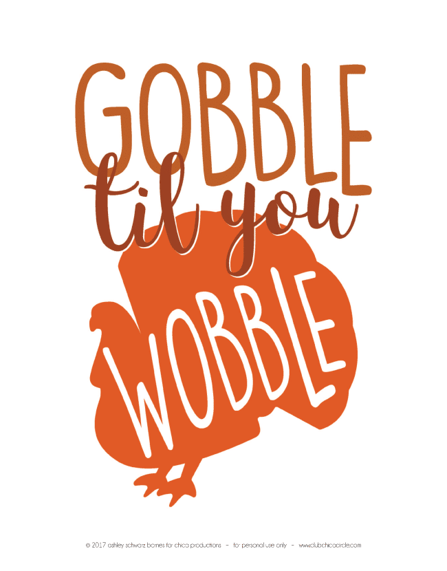 Gobble Til You Wobble Thanksgiving Printable