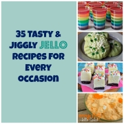 35 Tasty & Jiggly Jello Recipes for Every Occasion