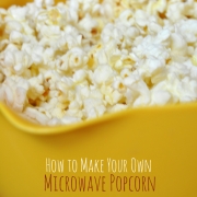 How to Make Your Own Microwave Popcorn