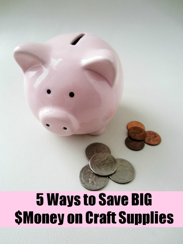 5 BIG Ways to Save Money on Craft Supplies  Club Chica Circle - where  crafty is contagious