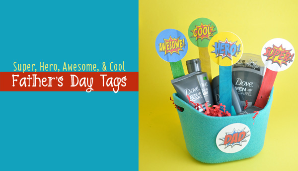 Super Dad Father’s Day Printable tags feature