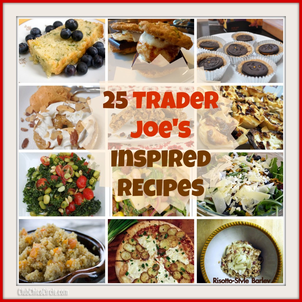 25 Trader Joe's Inspired Recipes