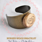 Burned wood bracelet homemade wedding gift idea