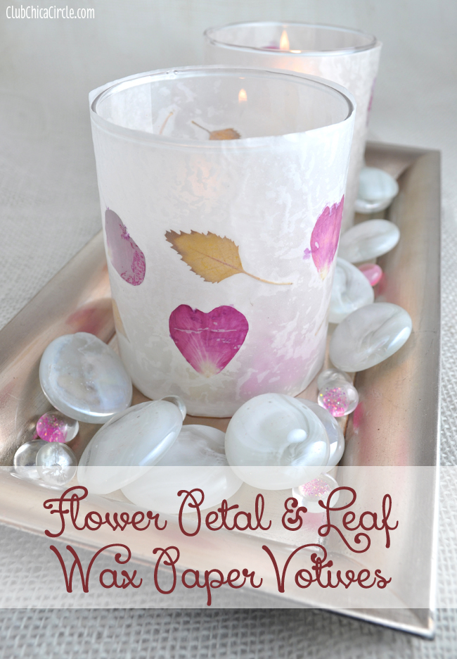 Fall Craft Ideas Flower Petal and Leaf Votives