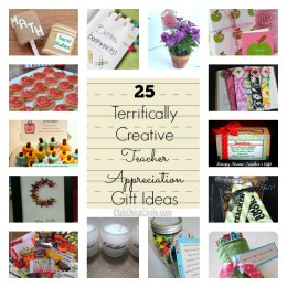 25 Terrifically Creative Teacher Appreciation Gift Ideas | Club Chica ...