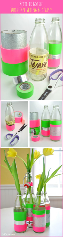 Recycled Bottle Duck Tape® Spring Bud Vases | Club Chica Circle - where ...