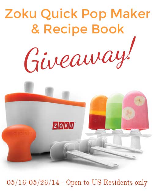 ZOKU Quick Pop Maker Giveaway - A Popsicle Blog