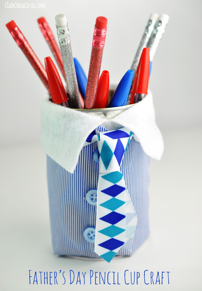 Father's Day Pencil Cup Homemade Gift Idea