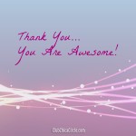 Thank You – You are Awesome!