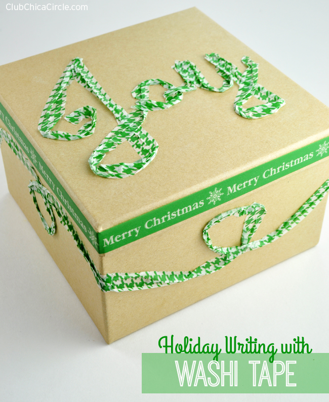 Holiday Writing with Washi Tape  Club Chica Circle - where crafty is  contagious