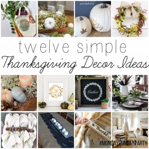 12 Easy Thanksgiving Decor Ideas #MondayFundayParty