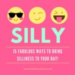 Bring-Silliness-toyour-Day-ClubChicaCircle