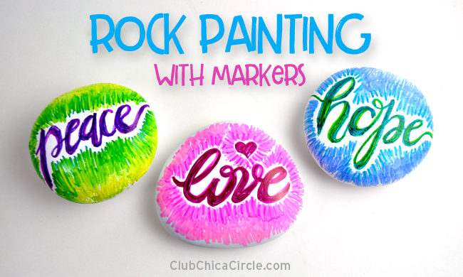 Painting Rocks with Markers  Club Chica Circle - where crafty is