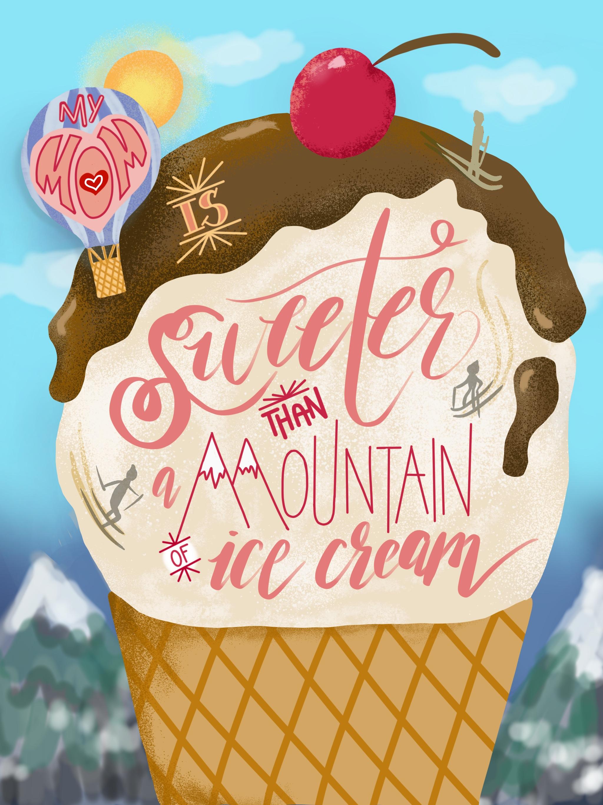 my mom is sweeter than a mountain of ice cream procreate illustration